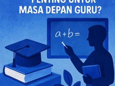 Mengapa Magang Pendidikan Penting untuk Masa Depan Guru?